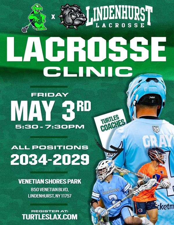 Tenacious Turtles X Lindenhurst Lacrosse Clinic - May 3rd